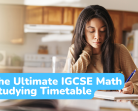 The Ultimate IGCSE Math Studying Timetable