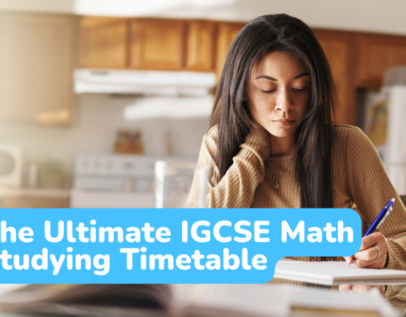 The Ultimate IGCSE Math Studying Timetable